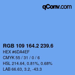 カラーコード: RGB 109 164.2 239.6 | qconv.com