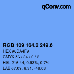 カラーコード: RGB 109 164.2 249.6 | qconv.com
