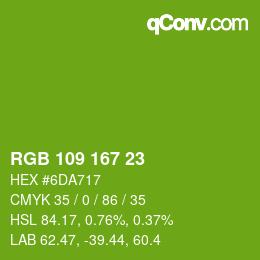 Color code: RGB 109 167 23 | qconv.com