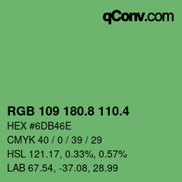 カラーコード: RGB 109 180.8 110.4 | qconv.com