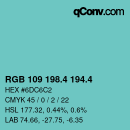 カラーコード: RGB 109 198.4 194.4 | qconv.com