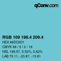カラーコード: RGB 109 198.4 209.4 | qconv.com