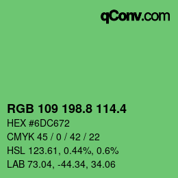 カラーコード: RGB 109 198.8 114.4 | qconv.com