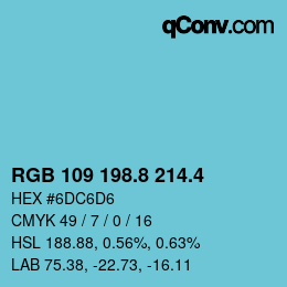 カラーコード: RGB 109 198.8 214.4 | qconv.com