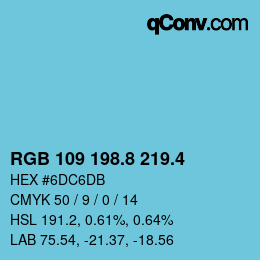 カラーコード: RGB 109 198.8 219.4 | qconv.com
