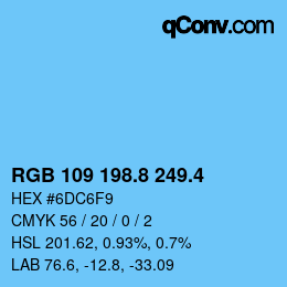 カラーコード: RGB 109 198.8 249.4 | qconv.com