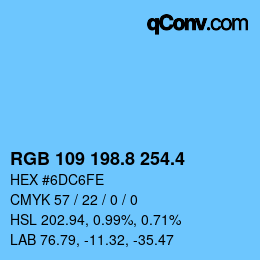カラーコード: RGB 109 198.8 254.4 | qconv.com