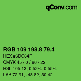 カラーコード: RGB 109 198.8 79.4 | qconv.com