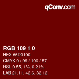 カラーコード: RGB 109 1 0 | qconv.com