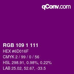 Color code: RGB 109 1 111 | qconv.com