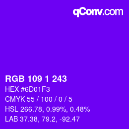 Farbcode: RGB 109 1 243 | qconv.com