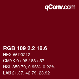 カラーコード: RGB 109 2.2 18.6 | qconv.com