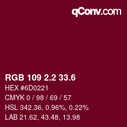カラーコード: RGB 109 2.2 33.6 | qconv.com