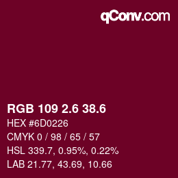 カラーコード: RGB 109 2.6 38.6 | qconv.com