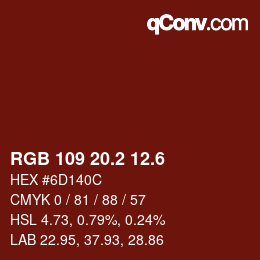 カラーコード: RGB 109 20.2 12.6 | qconv.com