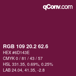 カラーコード: RGB 109 20.2 62.6 | qconv.com