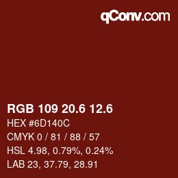 カラーコード: RGB 109 20.6 12.6 | qconv.com
