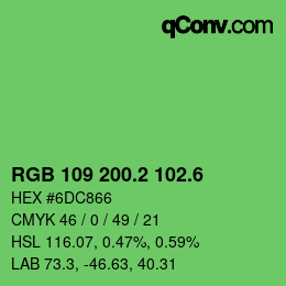 カラーコード: RGB 109 200.2 102.6 | qconv.com
