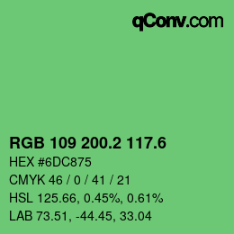カラーコード: RGB 109 200.2 117.6 | qconv.com