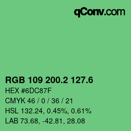 カラーコード: RGB 109 200.2 127.6 | qconv.com