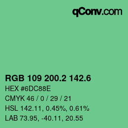 カラーコード: RGB 109 200.2 142.6 | qconv.com