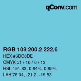 カラーコード: RGB 109 200.2 222.6 | qconv.com