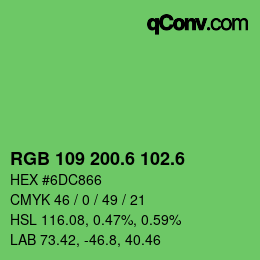 カラーコード: RGB 109 200.6 102.6 | qconv.com