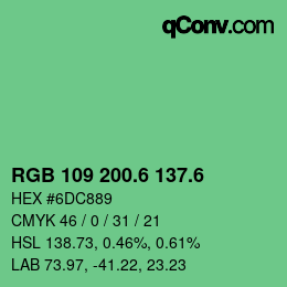 カラーコード: RGB 109 200.6 137.6 | qconv.com