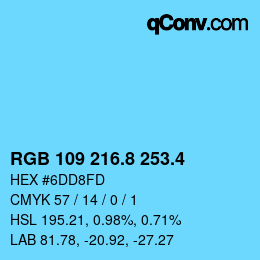 カラーコード: RGB 109 216.8 253.4 | qconv.com