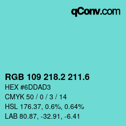 カラーコード: RGB 109 218.2 211.6 | qconv.com