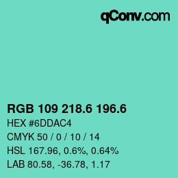 カラーコード: RGB 109 218.6 196.6 | qconv.com