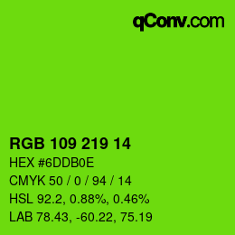 Color code: RGB 109 219 14 | qconv.com
