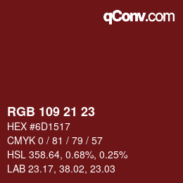 Color code: RGB 109 21 23 | qconv.com