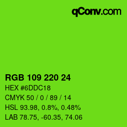 Color code: RGB 109 220 24 | qconv.com