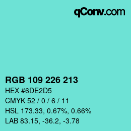 Color code: RGB 109 226 213 | qconv.com