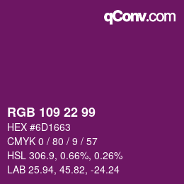 Color code: RGB 109 22 99 | qconv.com