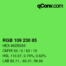 カラーコード: RGB 109 230 85 | qconv.com