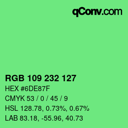 カラーコード: RGB 109 232 127 | qconv.com