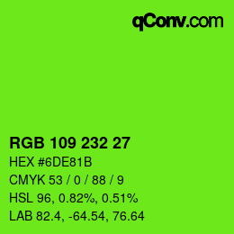 Color code: RGB 109 232 27 | qconv.com
