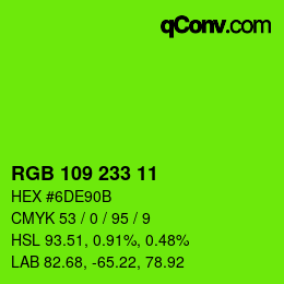 Color code: RGB 109 233 11 | qconv.com