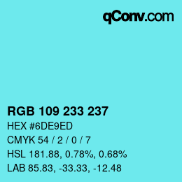 Color code: RGB 109 233 237 | qconv.com