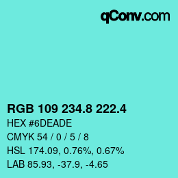 カラーコード: RGB 109 234.8 222.4 | qconv.com