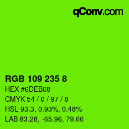 カラーコード: RGB 109 235 8 | qconv.com
