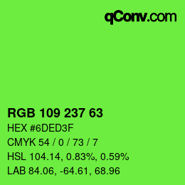 Color code: RGB 109 237 63 | qconv.com