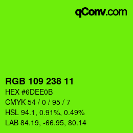 Color code: RGB 109 238 11 | qconv.com