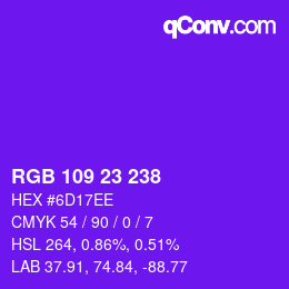 Color code: RGB 109 23 238 | qconv.com