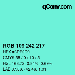 Color code: RGB 109 242 217 | qconv.com