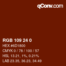 カラーコード: RGB 109 24 0 | qconv.com