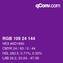 カラーコード: RGB 109 24 144 | qconv.com