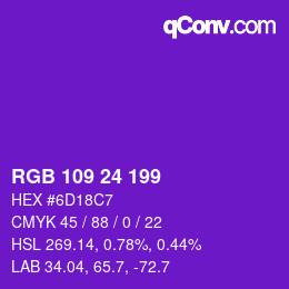 Color code: RGB 109 24 199 | qconv.com
